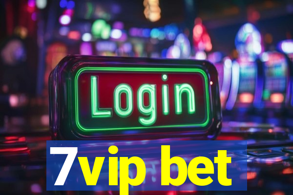 7vip bet